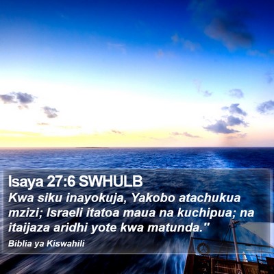 Isaya 27:6 SWHULB Bible Verse Image