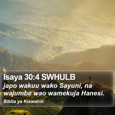 Isaya 30:4 SWHULB Bible Verse Image