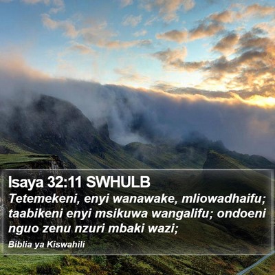Isaya 32:11 SWHULB Bible Verse Image