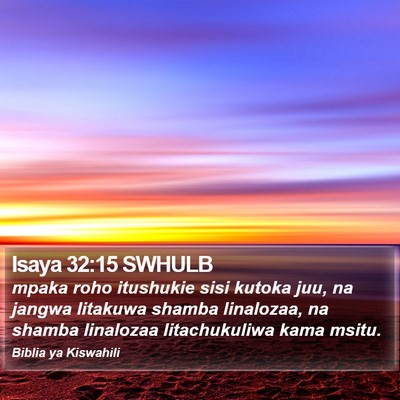 Isaya 32:15 SWHULB Bible Verse Image