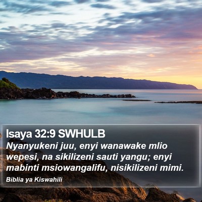 Isaya 32:9 SWHULB Bible Verse Image