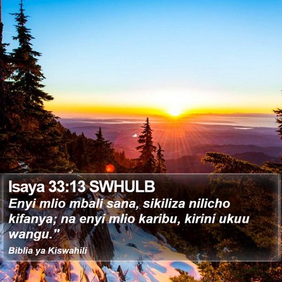 Isaya 33:13 SWHULB Bible Verse Image