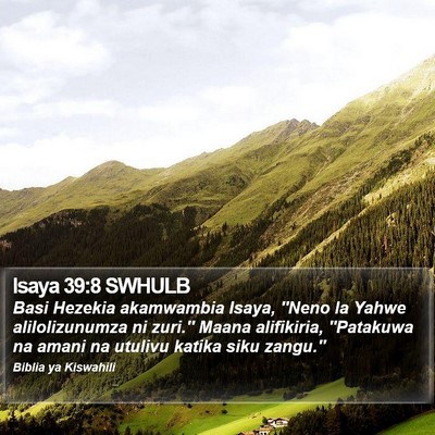 Isaya 39:8 SWHULB Bible Verse Image