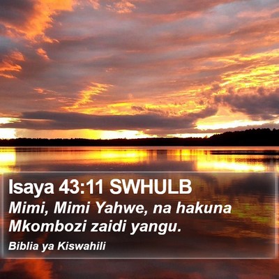 Isaya 43:11 SWHULB Bible Verse Image
