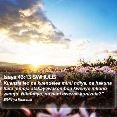 Isaya 43:13 SWHULB Bible Verse Image