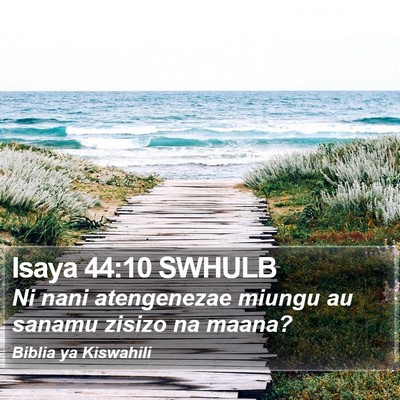 Isaya 44:10 SWHULB Bible Verse Image