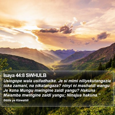 Isaya 44:8 SWHULB Bible Verse Image