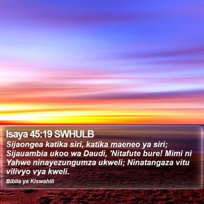 Isaya 45:19 SWHULB Bible Verse Image