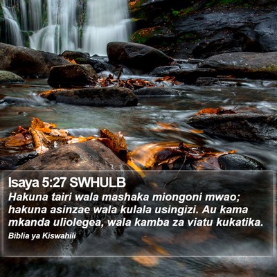 Isaya 5:27 SWHULB Bible Verse Image