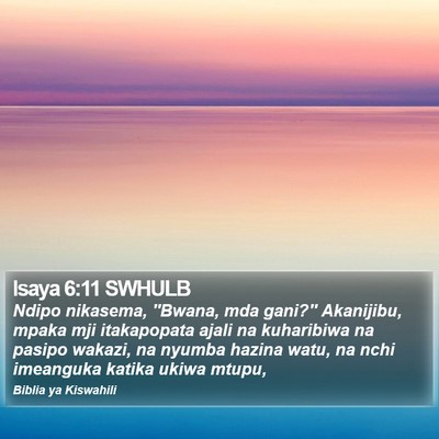 Isaya 6:11 SWHULB Bible Verse Image