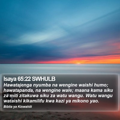 Isaya 65:22 SWHULB Bible Verse Image