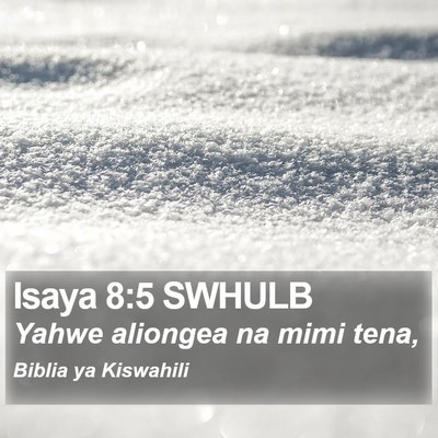 Isaya 8:5 SWHULB Bible Verse Image