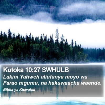 Kutoka 10:27 SWHULB Bible Verse Image