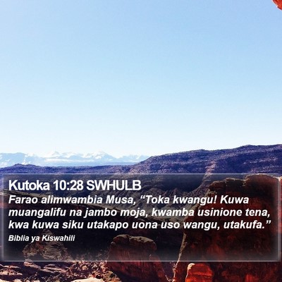 Kutoka 10:28 SWHULB Bible Verse Image