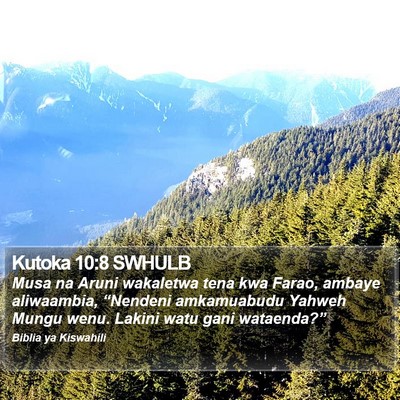 Kutoka 10:8 SWHULB Bible Verse Image