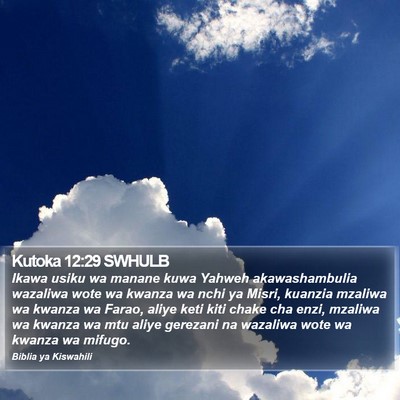 Kutoka 12:29 SWHULB Bible Verse Image