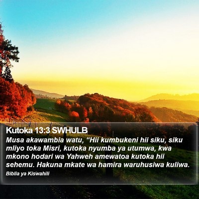 Kutoka 13:3 SWHULB Bible Verse Image
