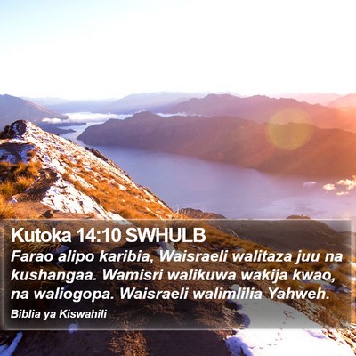 Kutoka 14:10 SWHULB Bible Verse Image