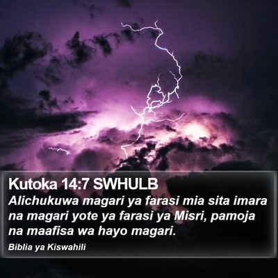 Kutoka 14:7 SWHULB Bible Verse Image