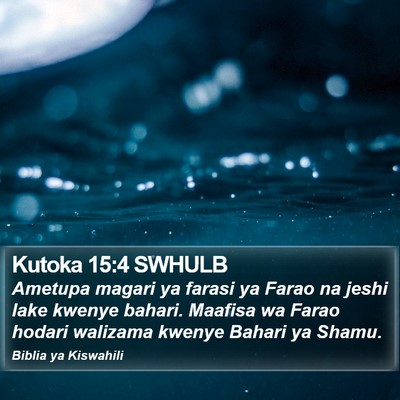 Kutoka 15:4 SWHULB Bible Verse Image