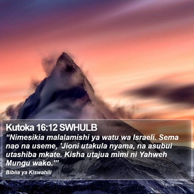 Kutoka 16:12 SWHULB Bible Verse Image