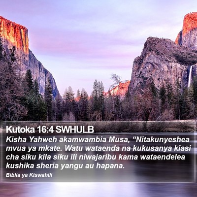 Kutoka 16:4 SWHULB Bible Verse Image