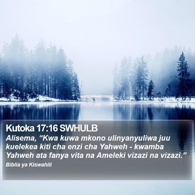 Kutoka 17:16 SWHULB Bible Verse Image