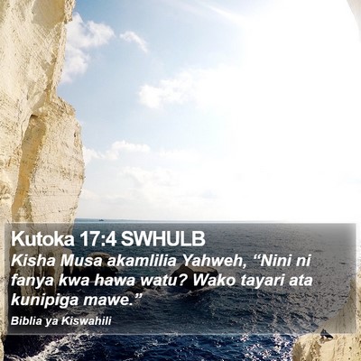 Kutoka 17:4 SWHULB Bible Verse Image