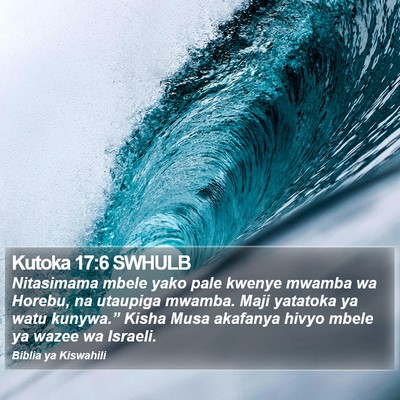 Kutoka 17:6 SWHULB Bible Verse Image
