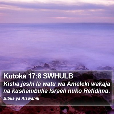 Kutoka 17:8 SWHULB Bible Verse Image