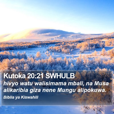 Kutoka 20:21 SWHULB Bible Verse Image