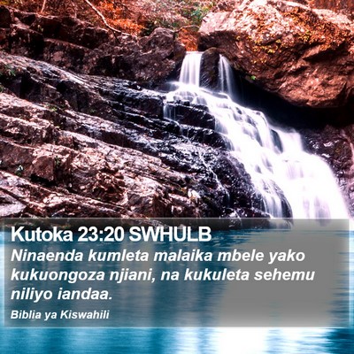 Kutoka 23:20 SWHULB Bible Verse Image