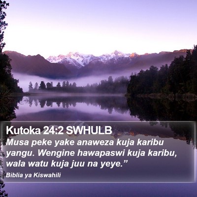 Kutoka 24:2 SWHULB Bible Verse Image