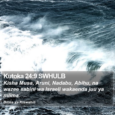 Kutoka 24:9 SWHULB Bible Verse Image