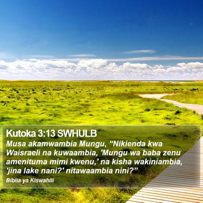 Kutoka 3:13 SWHULB Bible Verse Image