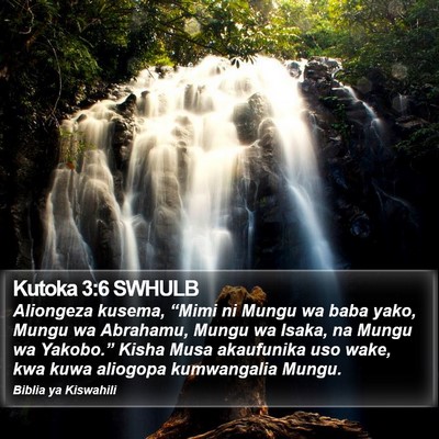 Kutoka 3:6 SWHULB Bible Verse Image
