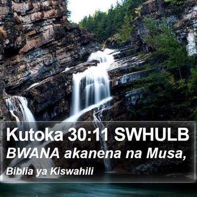 Kutoka 30:11 SWHULB Bible Verse Image