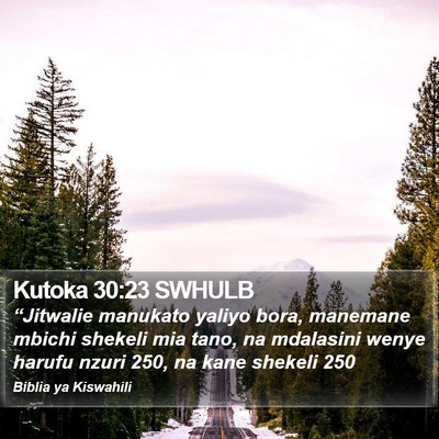 Kutoka 30:23 SWHULB Bible Verse Image