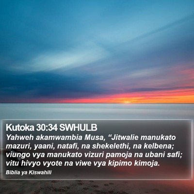 Kutoka 30:34 SWHULB Bible Verse Image