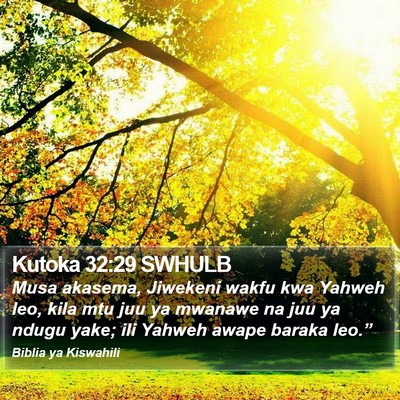 Kutoka 32:29 SWHULB Bible Verse Image