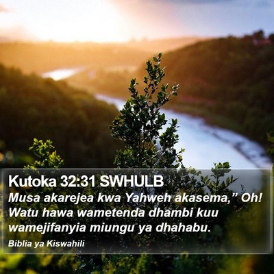 Kutoka 32:31 SWHULB Bible Verse Image