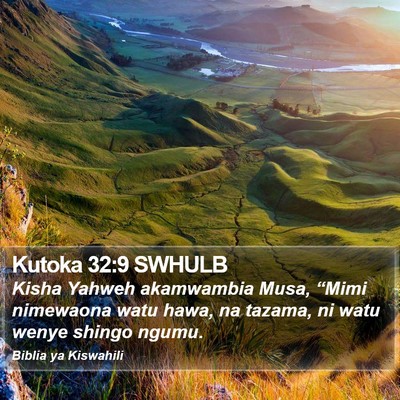 Kutoka 32:9 SWHULB Bible Verse Image
