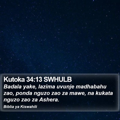 Kutoka 34:13 SWHULB Bible Verse Image