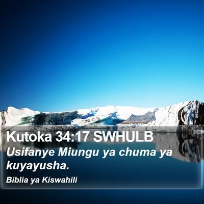 Kutoka 34:17 SWHULB Bible Verse Image