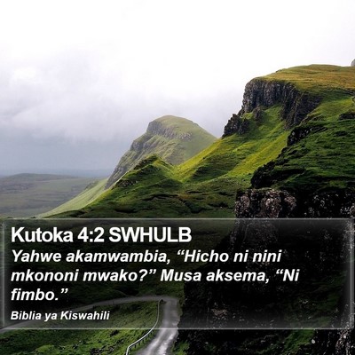 Kutoka 4:2 SWHULB Bible Verse Image