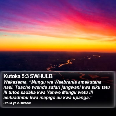 Kutoka 5:3 SWHULB Bible Verse Image