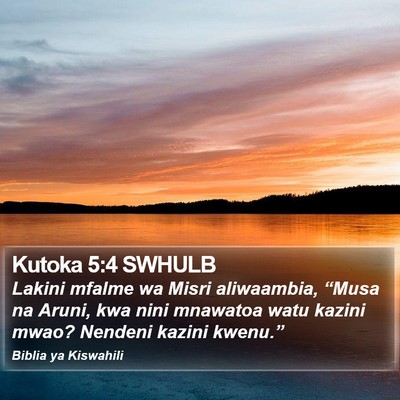 Kutoka 5:4 SWHULB Bible Verse Image