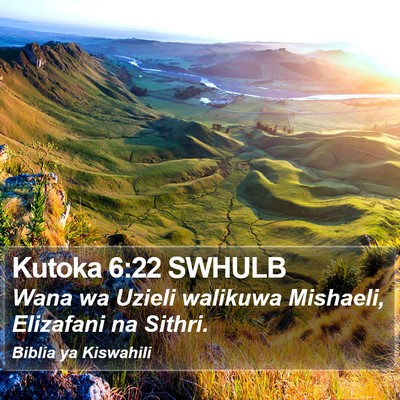 Kutoka 6:22 SWHULB Bible Verse Image