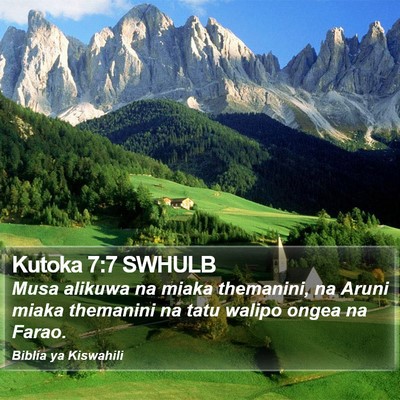 Kutoka 7:7 SWHULB Bible Verse Image