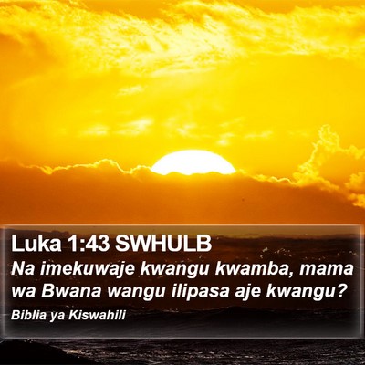 Luka 1:43 SWHULB Bible Verse Image